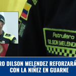 Patrullero Dilson Melendez reforzará procesos con la niñez en guarne